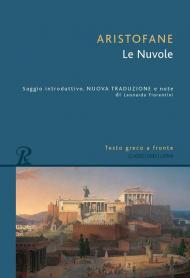 Le nuvole. Testo greco a fronte. Ediz. bilingue