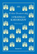 I fratelli Karamazov. Ediz. integrale