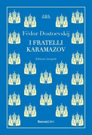 I fratelli Karamazov. Ediz. integrale