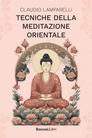 Tecniche della meditazione orientale