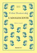 L'adolescente. Ediz. integrale