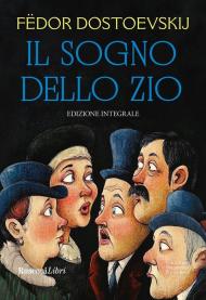 Il sogno dello zio. Ediz. integrale