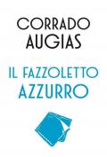 Il fazzoletto azzurro