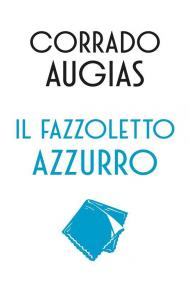 Il fazzoletto azzurro
