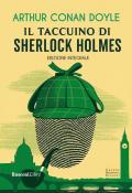 Il taccuino di Sherlock Holmes. Ediz. integrale