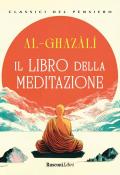 Il libro della meditazione. Ediz. integrale