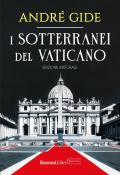 I sotterranei del Vaticano. Ediz. integrale