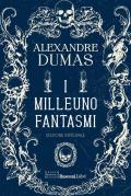 I milleuno fantasmi. Ediz. integrale
