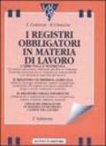 Registri obbligatori in materia di lavoro