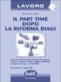 Il part time dopo la Riforma. Con floppy disk