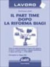 Il part time dopo la Riforma. Con floppy disk