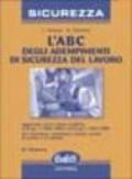 L'ABC degli adempimenti di sicurezza del lavoro