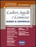 Cantieri, appalti e commesse. Budget & controllo. Con CD-ROM