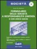 Formulario delle società a responsabilità limitata e con socio unico. Con CD-Rom