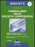 Formulario delle società cooperative. Con CD-ROM