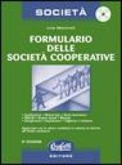 Formulario delle società cooperative. Con CD-ROM