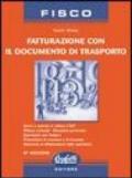 La fatturazione con il documento trasporto