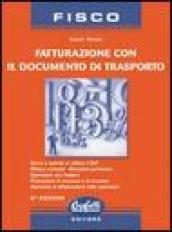 La fatturazione con il documento trasporto