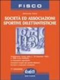 Società e associazioni sportive dilettantistiche