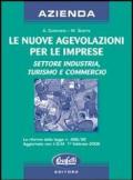 Agevolazioni alle imprese. Settore industria, commercio e turismo