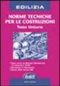 Norme tecniche per le costruzioni. Testo unitario