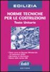 Norme tecniche per le costruzioni. Testo unitario