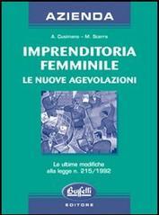 Imprenditoria femminile. Le nuove agevolazioni