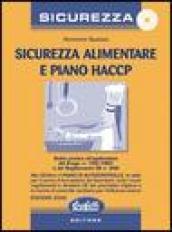 Sicurezza alimentare e piano di autocontrollo HACCP. Con CD-ROM