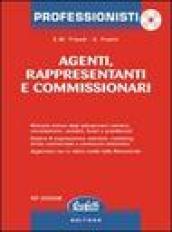 Agenti, rappresentanti e commissionari. Con CD-ROM