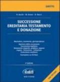 Successione ereditaria, testamento e donazione. Con CD-ROM