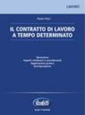 Contratto a tempo determinato. Con CD-ROM