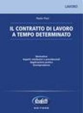 Contratto a tempo determinato. Con CD-ROM