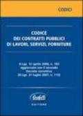 Codice dei contratti pubblici di lavori, servizi, forniture. Con CD-ROM