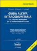 Guida all'IVA intracomunitaria. Con CD-ROM