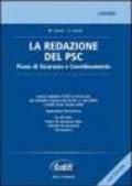 La redazione del PSC. Con CD-ROM