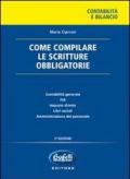 Come compilare le scritture obbligatorie