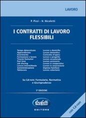 I contratti di lavoro flessibili. Con CD-ROM