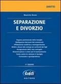 SEPARAZIONE E DIVORZIO Regime patrimoniale della famiglia. Obbligazioni derivanti dal matrimonio. Affidamento condiviso e monogenitoriale.