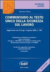 Commentario al Testo unico della sicurezza sul lavoro. Con CD-ROM