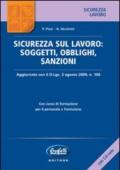 Sicurezza sul lavoro: soggetti, obblighi, sanzioni. Con CD-ROM