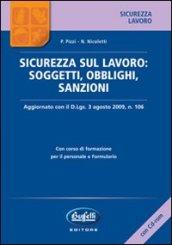 Sicurezza sul lavoro: soggetti, obblighi, sanzioni. Con CD-ROM