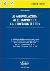 Le agevolazioni alle imprese e la «Tremonti ter»