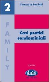 Casi pratici condominiali