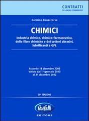 *CHIMICI Industria chimica, chimico-farmceutica, delle fibre chimiche e dei settori abrasivi, lubrificanti e GPL