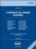 I contratti di lavoro flessibili. Con CD-ROM