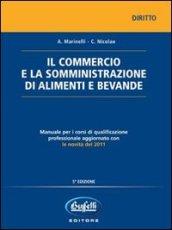 Il commercio e la somministrazione di alimenti e bevande