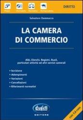 La camera di commercio. Con CD-ROM