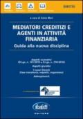 Mediatori creditizi e agenti in attività finanziaria