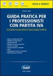 Guida pratica per i professionisti con partita IVA