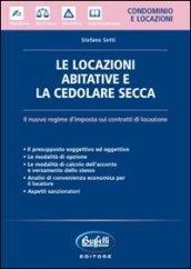 Locazioni abitative e la cedolare secca (Le)